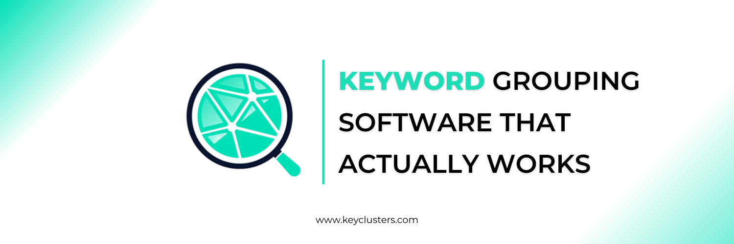 KeyClusters – Keyword Grouping Software